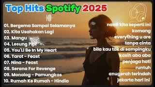 Top Hits Spotify 2025 | Kumpulan lagu Pop Indonesia Terpopuler