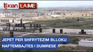 Jepet per shfrytezim blloku naftembajtes i Dumrese