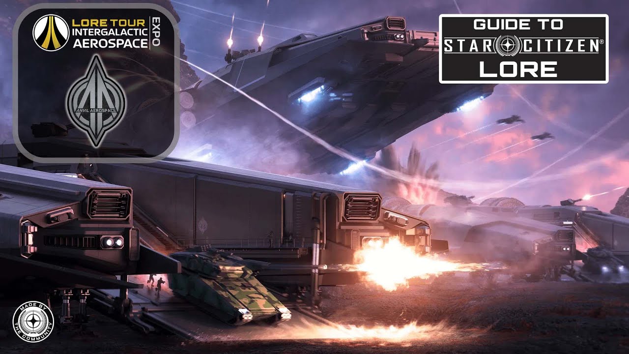 Star Citizen IAE Lore Tour Anvil Aerospace YouTube