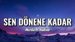 Murda ft. Hadise - Sen Dönene Kadar [Ercan Prod] (speed up) Resimi