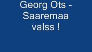 Georg Ots-Saaremaa Valss