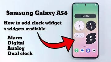 Samsung Galaxy A56 How to add a clock widget