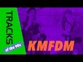 KMFDM - Tracks ARTE