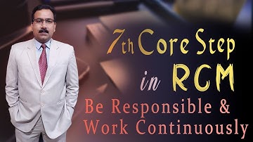 7th Core Step in RCM | Be Responsible & Work Continuously