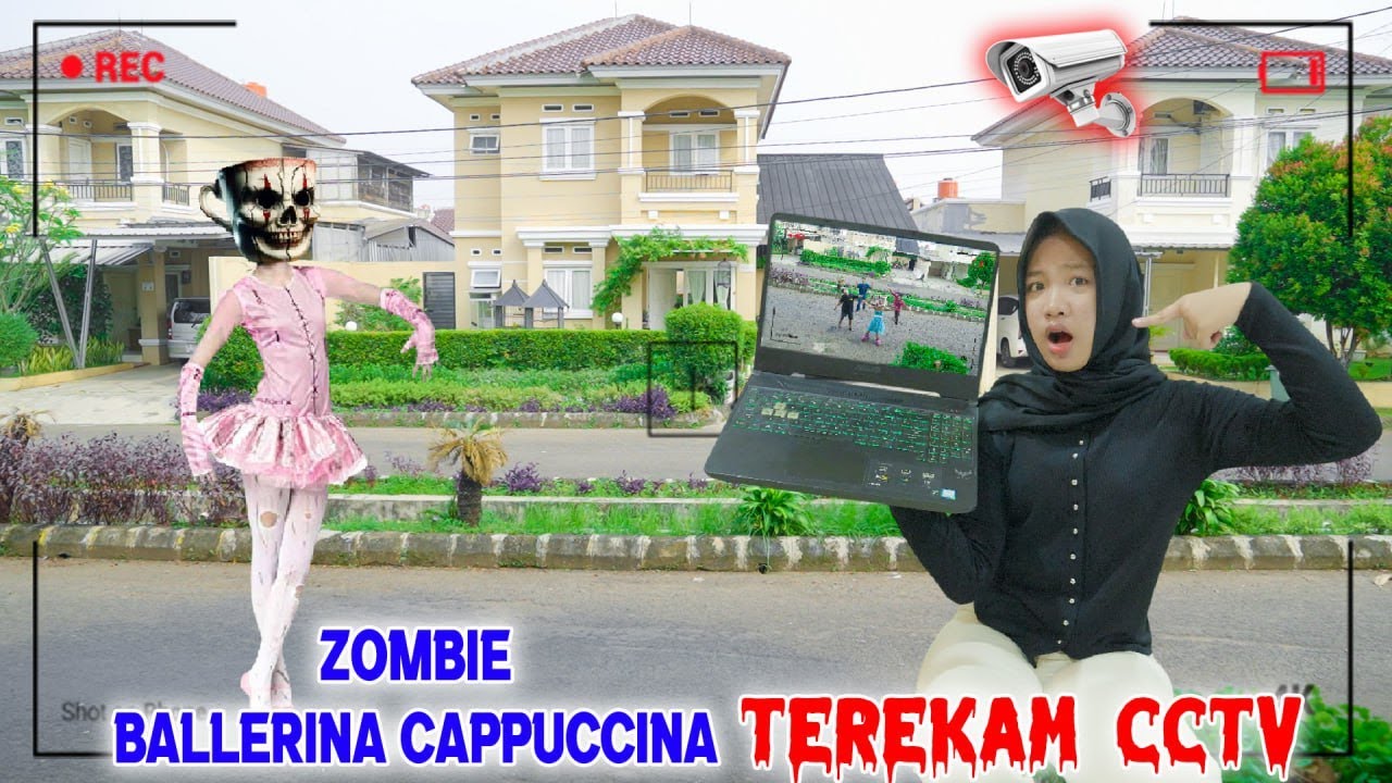 CCTV MENANGKAP BALLERINA CAPPUCCINA JADI ZOMBIE BERKELIARAN DIDEPAN RUMAH