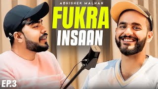 FUKRA INSAAN INCOME REVEAL, BREAKUP STORY & NEPOTISM CONTROVERSY !! EP-03