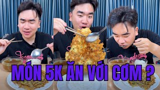 FULL || 5K 2 MÓN ĂN VỚI CƠM, TIẾT KIỆM NHỮNG NGÀY CUỐI THÁNG