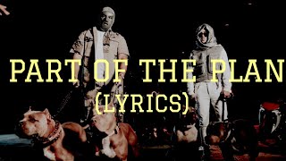 NAFE SMALLZ, M HUNCHO - PART OF THE PLAN - (OFFICIAL LYRICS)