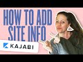 How To Add Site Details Into Kajabi *EASY* Walkthrough 2021