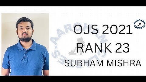 OJS 2021 RANK 23 SUBHAM-AAROHAN CLASSES-7684054656