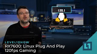 RX7600: Linux Plug And Play 120fps Gaming