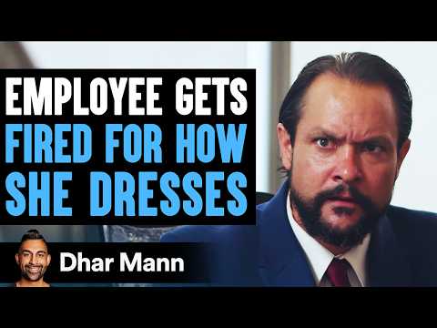 Employee Gets Fired For How She Dresses, What Happens Next Will Shock You | Dhar Mann