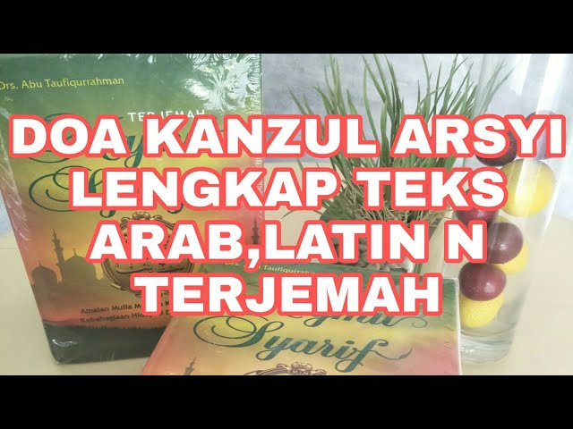 Doa kanzul Arsyi lengkap dg teks arab latin n terjemah class=