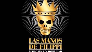 Las Manos De Filippi - Van Por El Oro