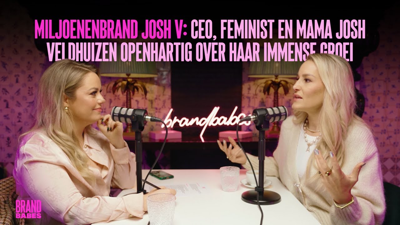 Miljoenenbrand JOSH V: CEO, feminist en mama Josh Veldhuizen openhartig over haar immense groei