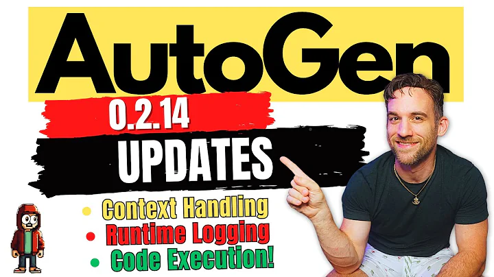 Autogen 0.2.14 更新 | 上下文、代码和日志更新！