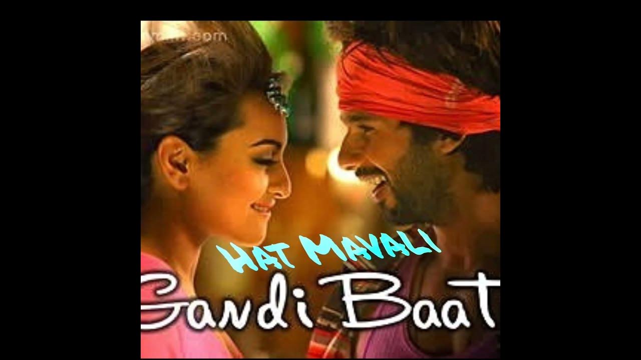 gandi baat new status song