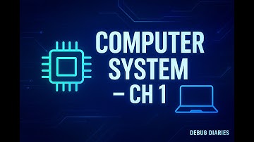 Chapter 1 Computer System Class 11 Computer Science