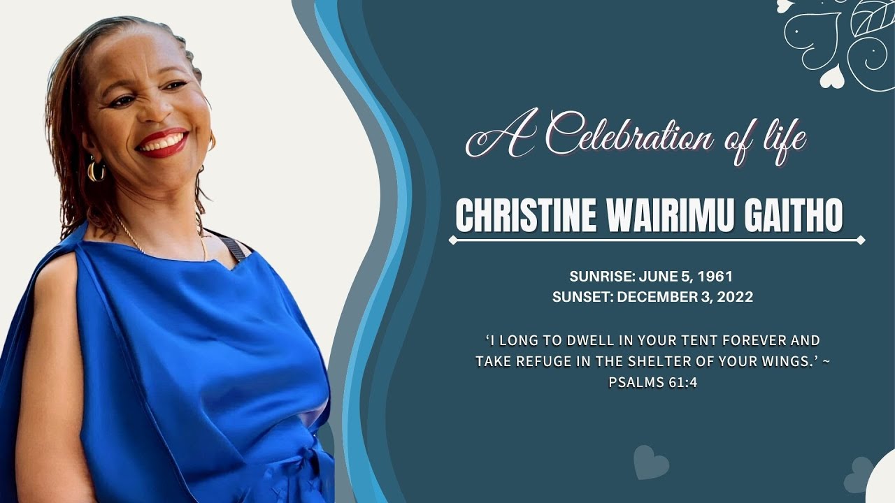 A Celebration of life of Christine Wairimu Gaitho