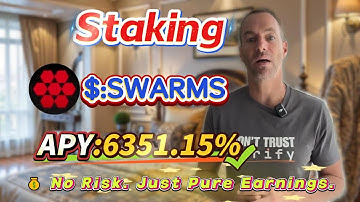 🔥 Full Solana SWARMS staking guide — 6351.15%+ APY high returns and zero-risk strategy explained!