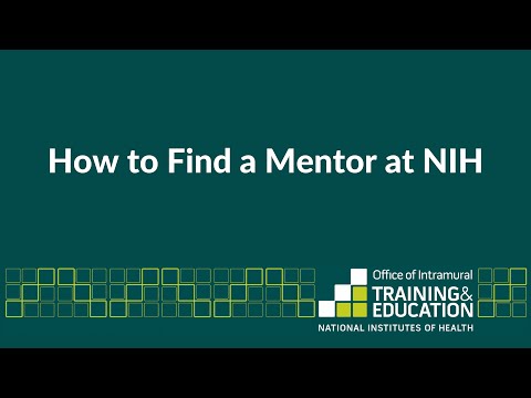 Using the NIH Intramural Database to Find a Mentor at NIH