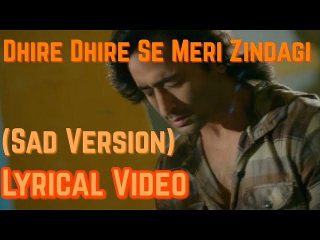 Dheere Dheere Se Meri Zindagi Sad Version | Lyrical Video | Yeh Rishtey Hain Pyaar Ke Bgm.