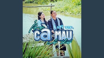 Áo Cà Mau Có Đợi (Lofi Version)