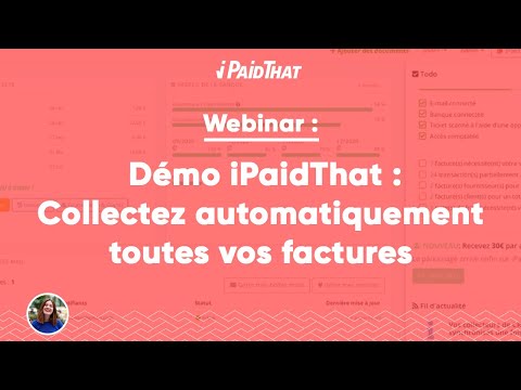 Demo iPaidThat ! Collectez automatiquement toutes vos factures