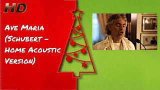 Andrea Bocelli, David Foster - Ave Maria (Schubert - Home Acoustic Version) [HD Remastered]