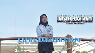 INDAH NOVIANTI - LAI KA BABALEH CINTO | LAGU MINANG TERBARU 2024 [ ]