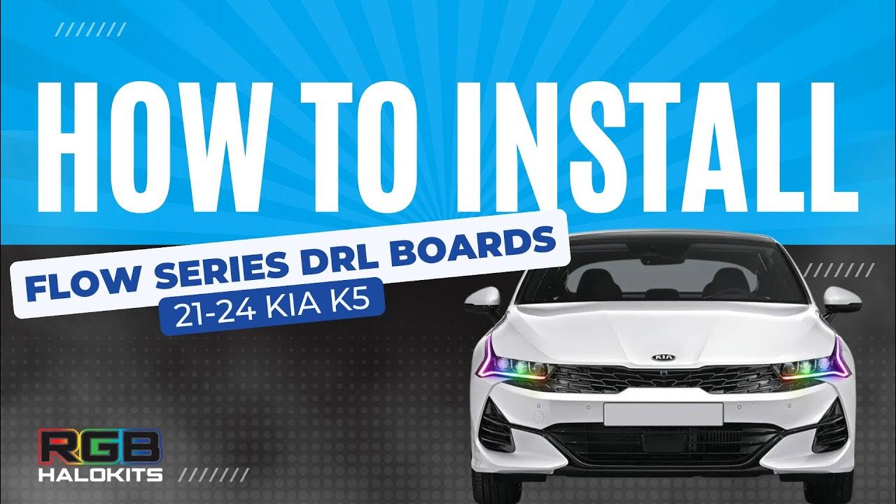 Kia K5 Multicolor Headlight DRL Kit Install Guide YouTube