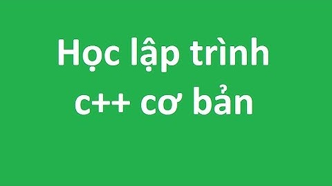 C++ - 20 - Bài tổng hợp Mảng và Hàm trong c++ | học lập trình C++ cơ bản