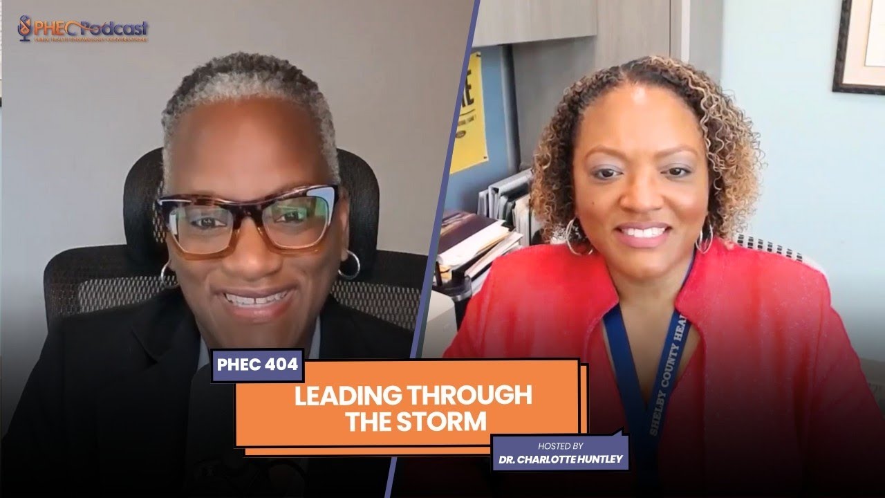 Leading Through the Storm, With Michelle Taylor, MD, DrPH, MPA, PHEC 404