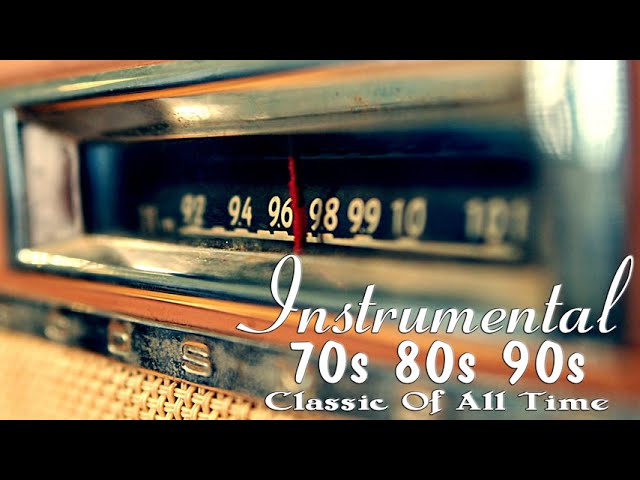 Oldies Instrumental Of The 70s 80s 90s - Old Songs But Goodies class=