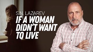 WHAT HAPPENS IF A WOMAN DID NOT WANT TO LIVE?