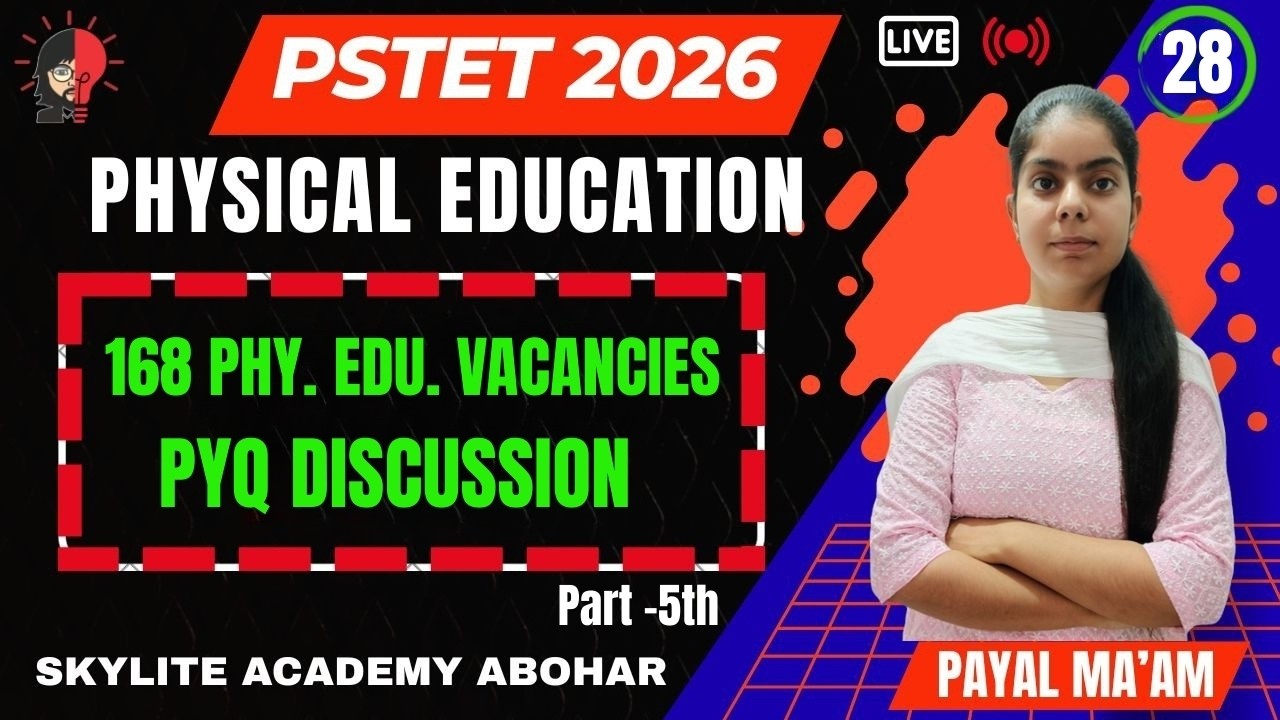 PSTET 2026 | PHYSICAL EDUCATION | DAY - 28 | 168 PHY. EDU. JOBS PYQ DISCUSSION | SKYLITE ACADEMY
