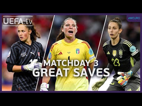 Women's EURO Great Saves | Matchday 3