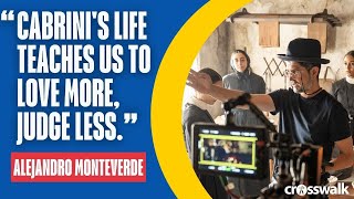 Cabrini Director Alejandro Monteverde on Faith and Filmmaking Net Worth