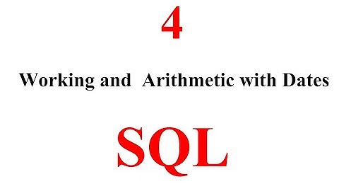 Working and  Arithmetic with Dates by SQL