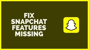 How To Fix Snapchat Features Missing | Snapchat Tutorial (2022)