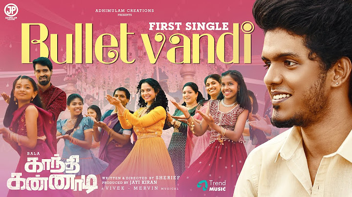 Bullet Vandi - Video Song| Gandhi Kannadi | Bala, Namita | Balaji Sakthivel | Sherief | Vivek-Mervin