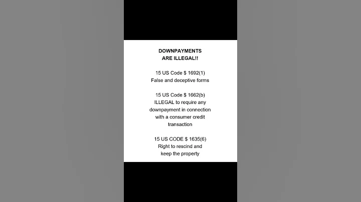 DOWNPAYMENTS are ILLEGAL