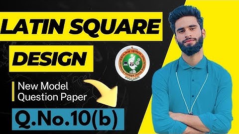 BCS301 MODULE 5 | Latin Square Design