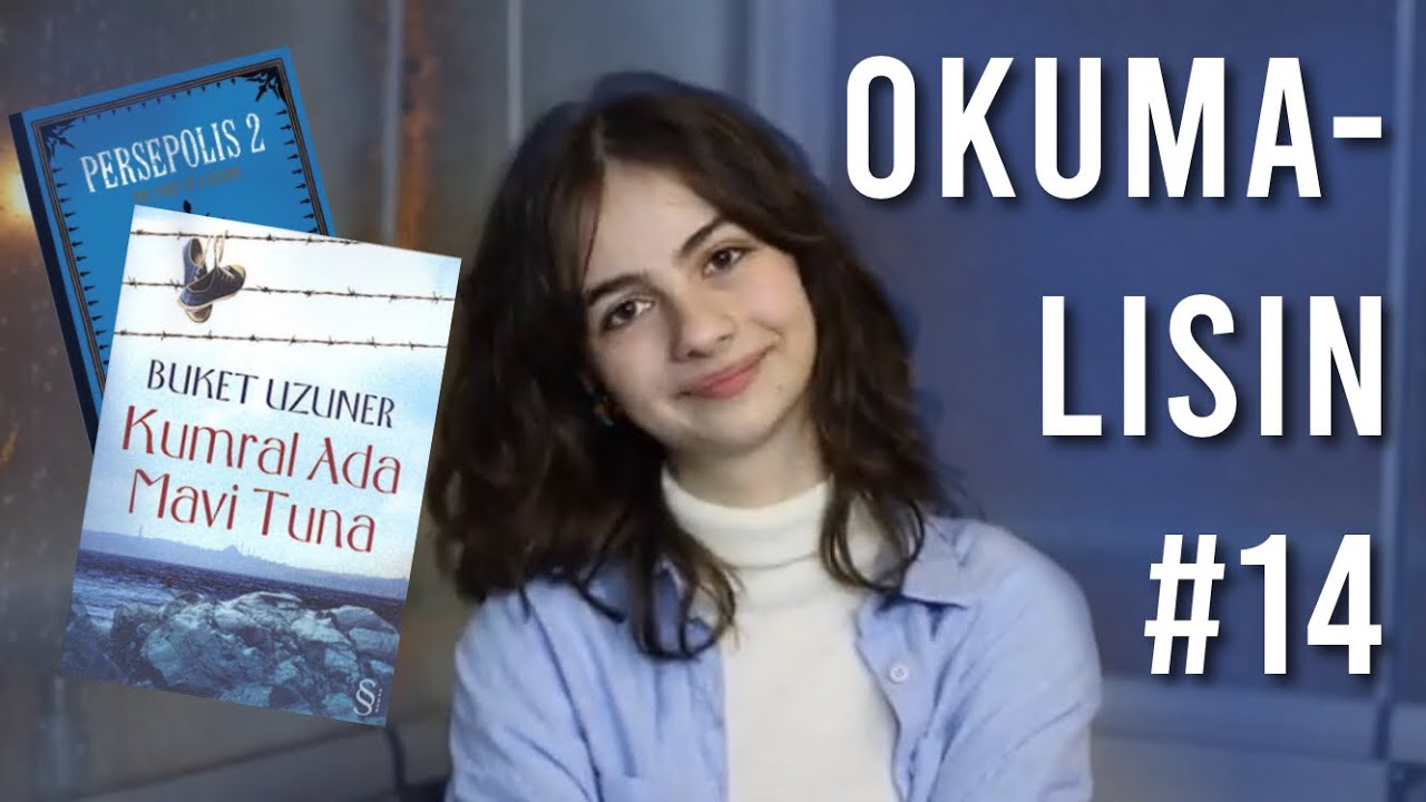 OKUMALISIN #14 - Kumral Ada Mavi Tuna, Persepolis, Nazım Hikmet