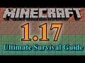 Minecraft 1.17: The Ultimate Survival Guide