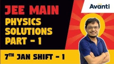 JEE Mains 2020 Physics Solutions | 7 Jan Shift 1 video solutions by Rahul Sir