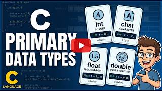 Primary Data Types in C | Easy Coding