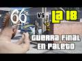 Guerra The Last Dance | 66Th Vs La 18 | Con Pipas 8v8 en Paleto | Dovux Life