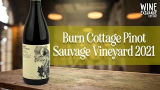 How Burn Cottage Became a Pinot Noir Legend