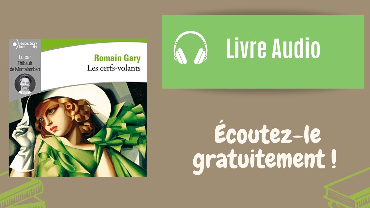 🎧 Livre audio extrait Les cerfs-volants Romain Gary 